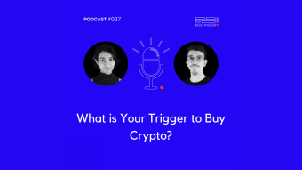 What is your Trigger to Buy Crypto?
