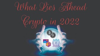 What Lies Ahead - Crypto in 2022