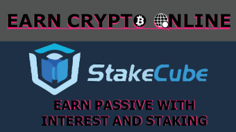 Earn Crypto with Stakecube [EarnCryptoOnline]