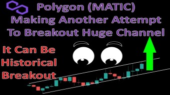 Polygon (MATIC) Making Another Attempt To Breakout Huge Channel