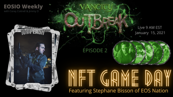 NFT Game Day Featuring Stephane Bisson of EOS Nation