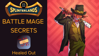 Splinterlands Battle Mage Secrets - Healed Out