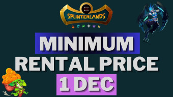 Splinterlands | Floor Rental Price increased to 1 DEC