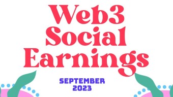 Web3 Social Media Earnings Report: September 2023