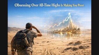 Obsessing Over All-Time Highs Is Making You Poor.