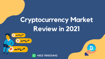 Cryptocurrency Market Review in 2021