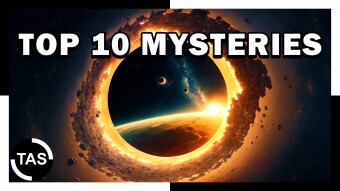 Introduction To The "Top 10 Greatest Unanswered Questions"