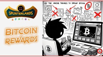 Splinterlands | Why Bitcoin Rewards Is A Terrible Idea...