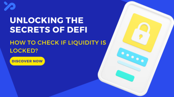 How To Check If Liquidity Is Locked: A Comprehensive Guide