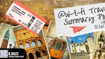 @W-T-FI 's Travel Summary: Vol : 3 (D.Buzz Official Guest Post