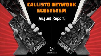 Callisto Monthly - August 2022