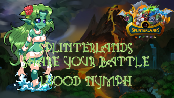 Splinterlands Weekly Challenge: Wood Nymph