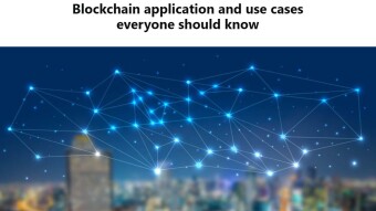 Blockchain application and use cases everyone should know