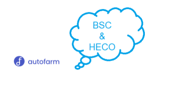AUTOFARM: BSC & HECO