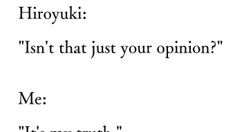 "Isn't that just your opinion?"