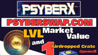 Psyber-X: Avalanche Bridge, LVL token and the Opening of 1 Airdropped Crate