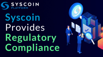 Syscoin:  Regulatory Compliance in a Decentralized Ecosystem