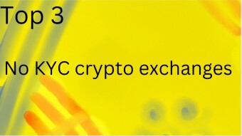 Top 3 crypto exchanges that don't require K.Y.C
