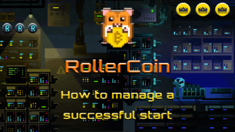 RollerCoin - How to manage a successful start