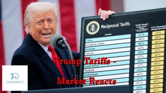 Trump Tariffs - Market Reacts
