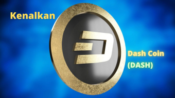 Mengenal DASH Sebuah Mata Uang Kripto