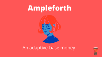 Ampleforth – Digital Asset Protocol for Smart Commodity Money