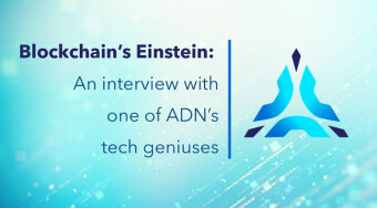 Blockchain’s Einstein: An Interview With One of ADN’s Tech Geniuses...
