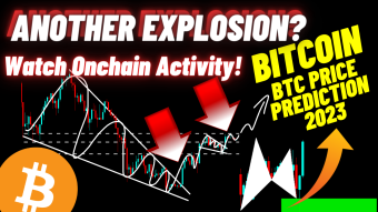 Another Explosion Of Bitcoin? | BTC Price Prediction 2023