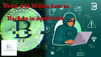 Web3: $53 Million Lost to Hackers in April 2024