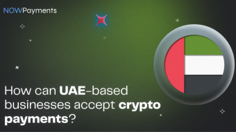 Unlocking the Future of Finance: A Comprehensive Guide to Crypto Payments for UAE-based Businesses