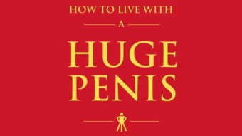 #CrapGotPublished - How to Live with a Huge Penis