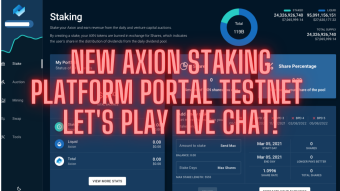 New Axion Staking Platform Portal Testnet (Pre VCA Launch) - Let's Play! WATCH NOW!