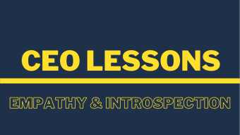The CEO cockpit to empathy and introspection. Emotional awareness is your friend!