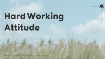 Hard Working Attitude