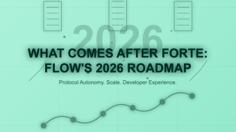 What Comes After Forte: Flow's 2026 Roadmap