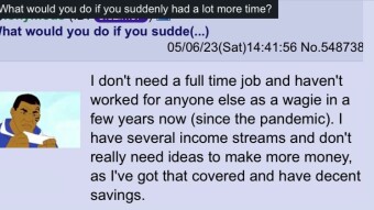 What Would YOU Do If You Had More Free Time? | 4chan greentext