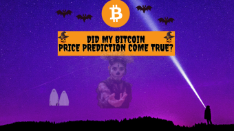Did My Bitcoin Price Prediction For October Come True?