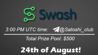 Join the AMA of Satoshi Club x Swash. Rewards: 500 USDT, August 24th.