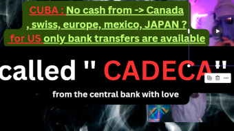 11.04.23 - CUBA : Soon No cash from -> Canada, swiss, europe, mexico, JAPAN , US ?called: „CADECA„ CENTRAL Bank attack with, new network, against CASH !  watch video