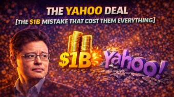 The Yahoo Deal [The $1B Mistake That Cost Them Everything]