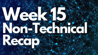 Boot Camp Week 15, Non-Technical Recap