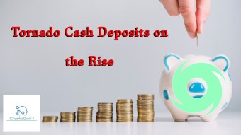 Tornado Cash Deposits on the Rise
