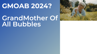 GrandMother Of All Bubbles Working Theory