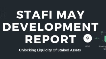 StaFi May Development Report