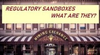 Regulatory Sandboxes - What Are They?