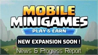 Mobile MiniGames: Play & Earn | News & Progress Report October 2022