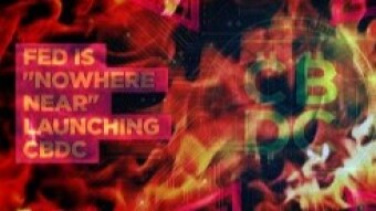 Federal Reserve Chairman Makes it Official.... NO to a US CBDC