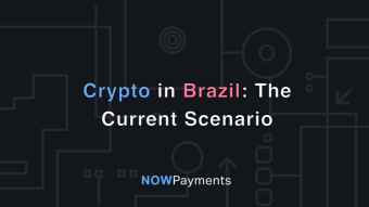 Crypto in Brazil – The Current Scenario