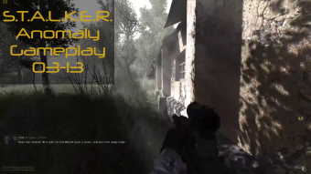 S.T.A.L.K.E.R. Anomaly Gameplay 03-13