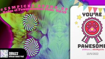 #ESMpicks Round-up : Badge of Pawesomeness Picks : Vol.49